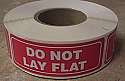 1" x 3" DO NOT LAY FLAT Labels
